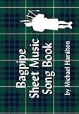 Bagpipe Sheet Music Song Book