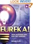 Eureka!: Great Inventions and How They Happened