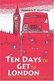 Ten Days to Get to London: A European Backpacking Adventure