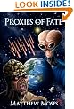 Proxies of Fate