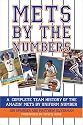 Mets by the Numbers: A Complete Team History of the Amazin' Mets by Uniform Number