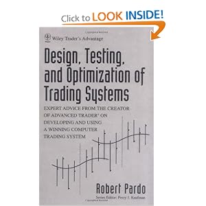 Design, Testing, and Optimization of Trading Systems