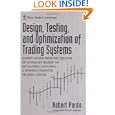 Design, Testing, and Optimization of Trading Systems by Robert Pardo