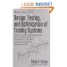 Design, Testing, and Optimization of Trading Systems