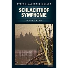 Schlachthofsymphonie: Main Krimi
