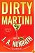 Dirty Martini (Jacqueline 