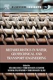 Metaheuristics in water, geotechnical and transport engineering