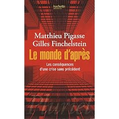 Le monde d'apr�s : Les cons�quences d'une crise sans pr�c�dent