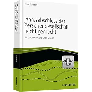 Jahresabschluss der Personengesellschaft leicht gemacht - inkl. Arbeitshilfen online: Für