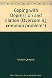 Coping with depression and elation