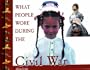 What People Wore During the Civil War (Clothing, Costumes, and Uniforms Throughout American History)