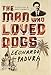 The Man Who Loved Dogs: A Novel