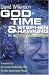 God, Time, & Stephen Hawking