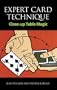 Expert Card Technique: Close-Up Table Magic
