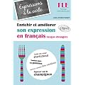 Fle expressions a la carte enrichir & ameliorer son expression en fran�ais langue �trang�re niv.int.