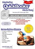 Mastering QuickBooks Made Easy Training Tutorial v. 2012 through 2004 - How to use QuickBooks Video e Book Manual Guide. E...