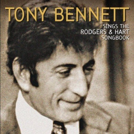 TONY BENNETT - Tony Bennett Sings the Rodgers and Hart Songbook - Zortam Music