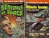 Sentinels Of Space / The Ultimate Invader (Classic Ace Double, D-44)