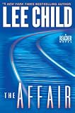 The Affair: A Reacher Novel (Jack Reacher)