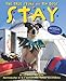 Stay: The True Story of Ten Dogs