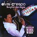Elvis Crespo Lives: Live from Las Vegas