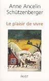 Le plaisir de vivre