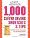 Search : PatternReview.com 1,000 Clever Sewing Shortcuts and Tips: Top-Rated Favorites from Sewing Fans and Master Teachers