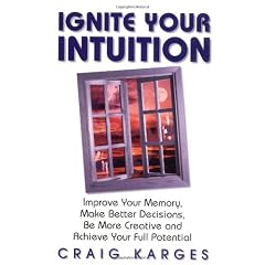 Ignite Your Intuition