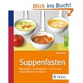 Suppenfasten: Abnehmen, entschlacken - und immer etwas Warmes im Bauch