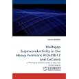 Multigap Superconductivity in the Heavy Fermions PrOs4Sb12 and CeCoIn5: a thermal transport study at very low... by Gabriel SEYFARTH