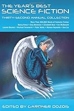 The Year's Best Science Fiction: Thirty-Second Annual Collection