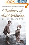 Shadows Of The Workhouse: The Drama Of Life In Postwar London