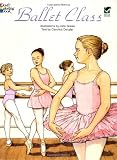 Ballet Class Coloring Book (Dover Fashion Coloring Book)