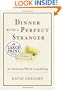 Dinner with a Perfect Stranger: An Invitation Worth Considering (Random House Large Print Nonfiction)