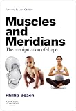 Muscles and Meridians,