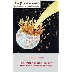 Die Republik der Tr�ume: Bruno Schulz und seine Bilderwelt