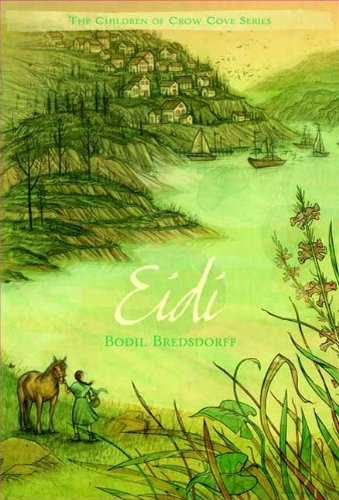 Eidi: The Children of Crow Cove (The Children of Crow Cove Series)