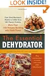 The Essential Dehydrator: From Dried...