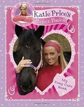 Katie Price's Perfect Ponies: My Pony Care Book (My Perfect Pony)