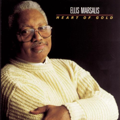 Ellis Marsalis - HEART OF GOLD - Zortam Music