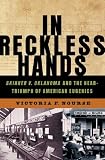 In Reckless Hands: Skinner v. Oklahoma and the Near-Triumph of American Eugenics (ISBN: B0029SLLOU)