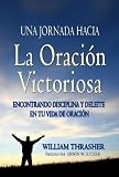 UNA JORNADA HACIA LA ORACIÓN VICTORIOSA