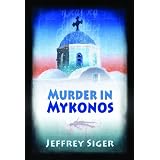 Murder in Mykonos: An Inspector Kaldis Mystery (Inspector Kaldis Series)