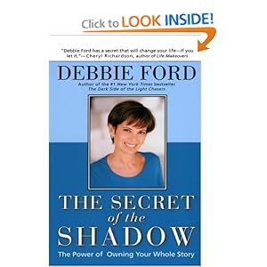 The Secret of the Shadow -  Debbie Ford 