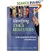 Identifying Child Molesters: Preventing Child Sexual Abuse by Recognizing the Patterns of the Offenders