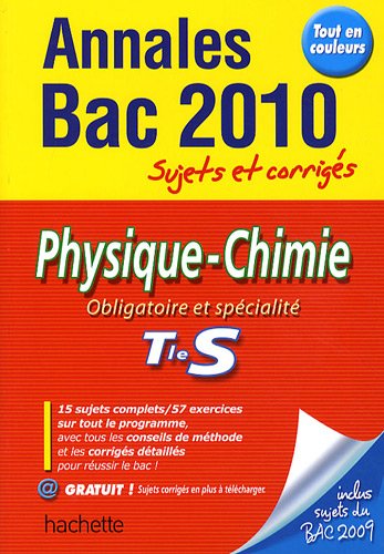 Physique-Chimie Tle S : Sujets et corrigés