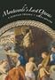 Monteverdi's Last Operas: A Venetian Trilogy
