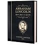 Abraham Lincoln: Quotes, Quips, and Speeches