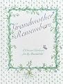 Grandmother Remembers a Written Heirloom for My Grandchild (Hardcover)
