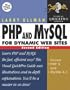 PHP and MySQL for Dynamic Web Sites: Visual QuickPro Guide (2nd Edition)